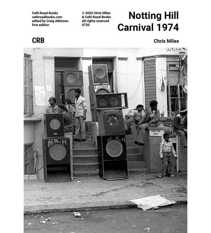 Chris Miles — Notting Hill Carnival 1974