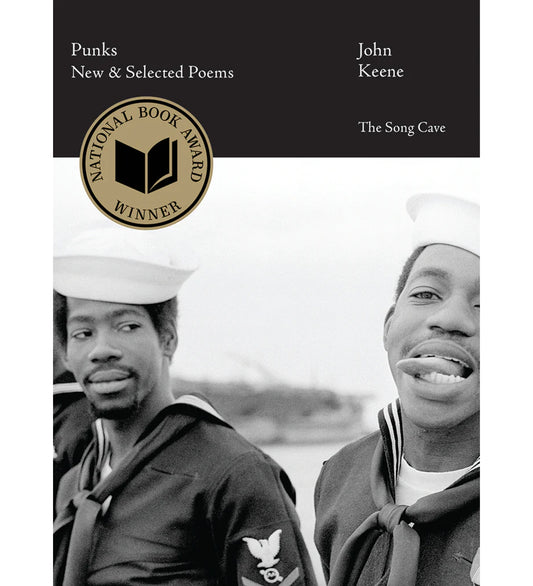 John Keene: Punks - New & Selected Poems