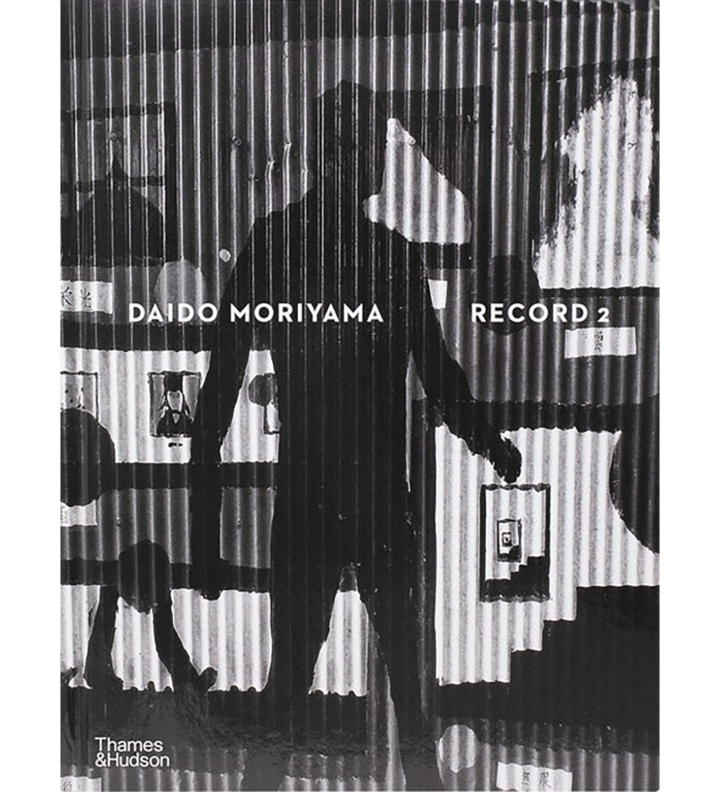 Daido Moriyama: Record 2