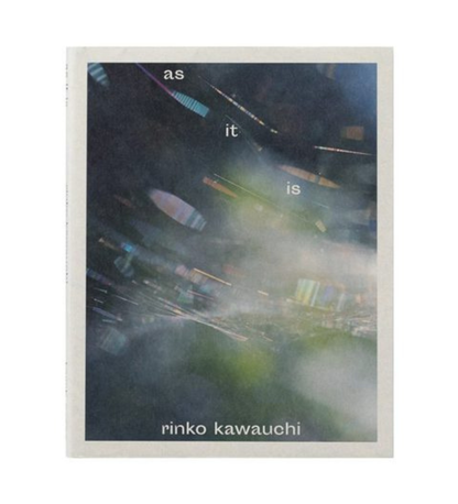 Kawauchi, Rinko: As It Is