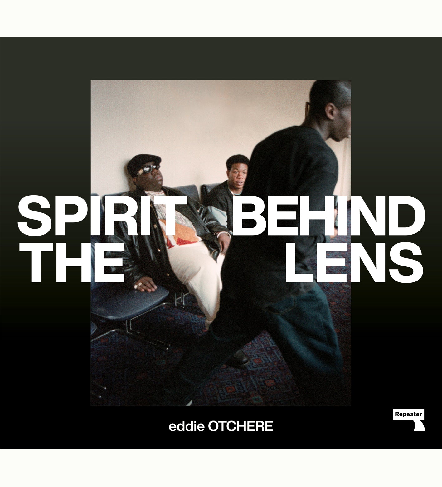 Eddie Otchere: Spirit Behind the Lens - The Making of a Hip-Hop Photographer (Signed)