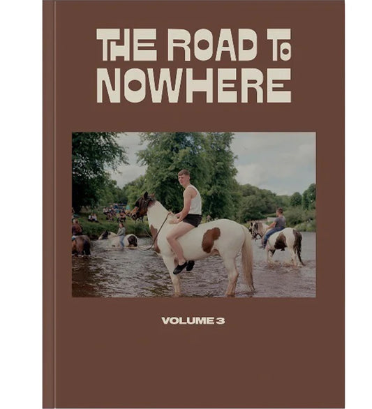Road To Nowhere: Volume 3