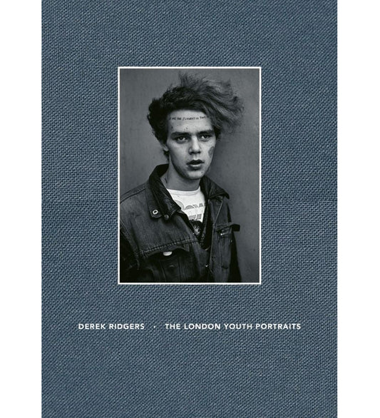 Derek Ridgers: The London Youth Portraits