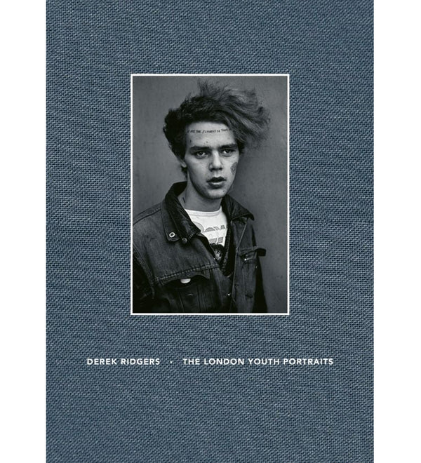 Derek Ridgers: The London Youth Portraits – TPG Bookshop