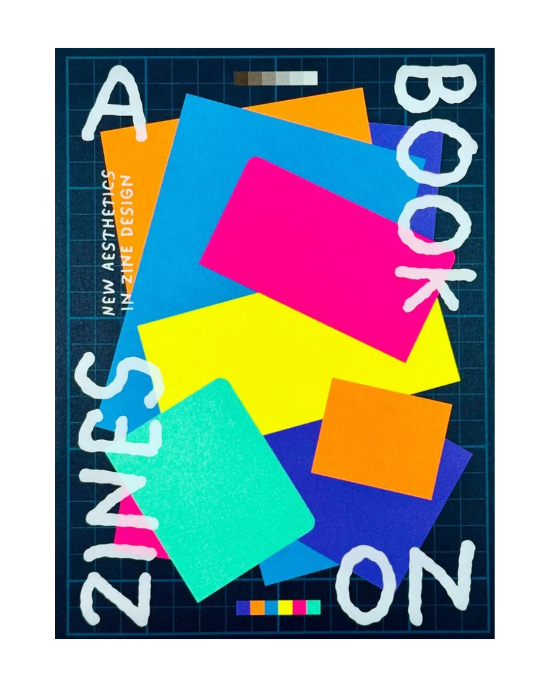 A Book on Zines - New Aesthetics in Zine Design