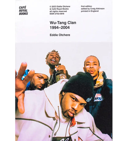 Eddie Otchere: Wu-Tang Clan 1994-2004