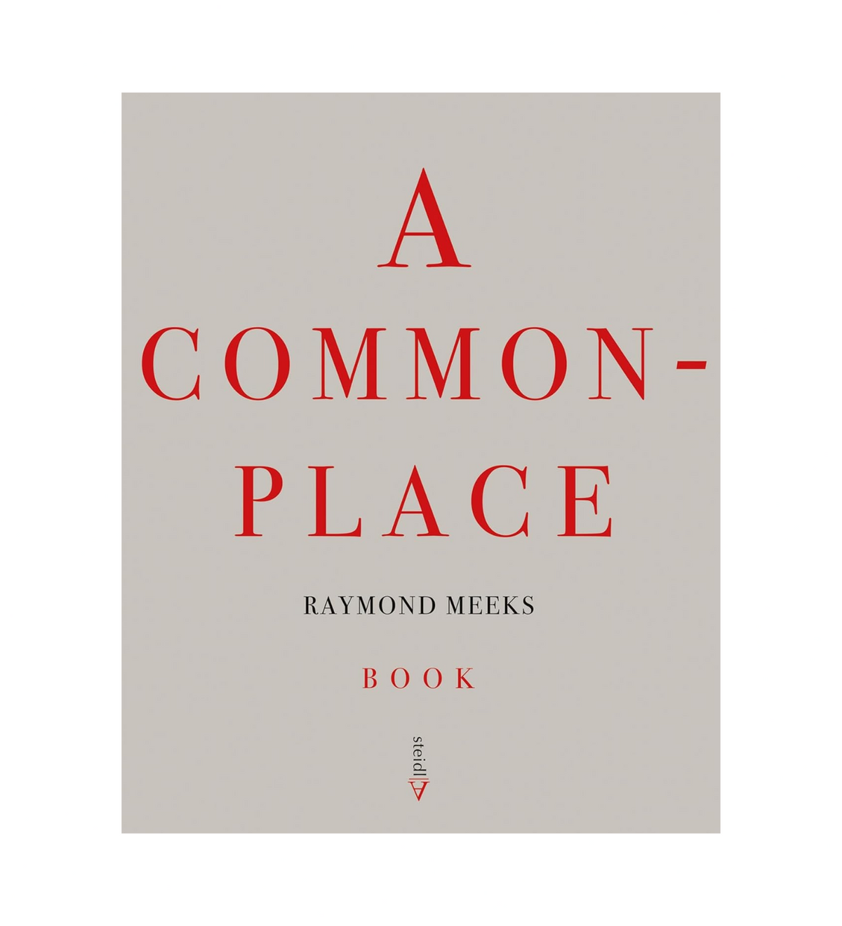 Meeks, Raymond: A Commonplace Book