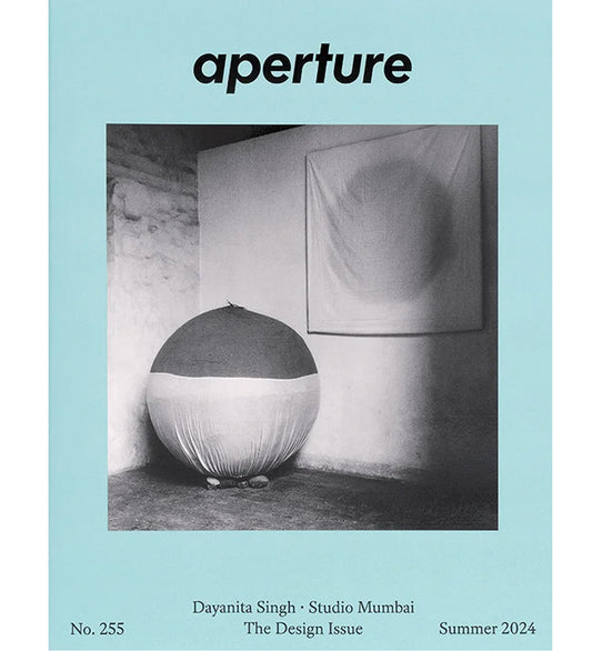 Aperture #255 -  Summer 2024