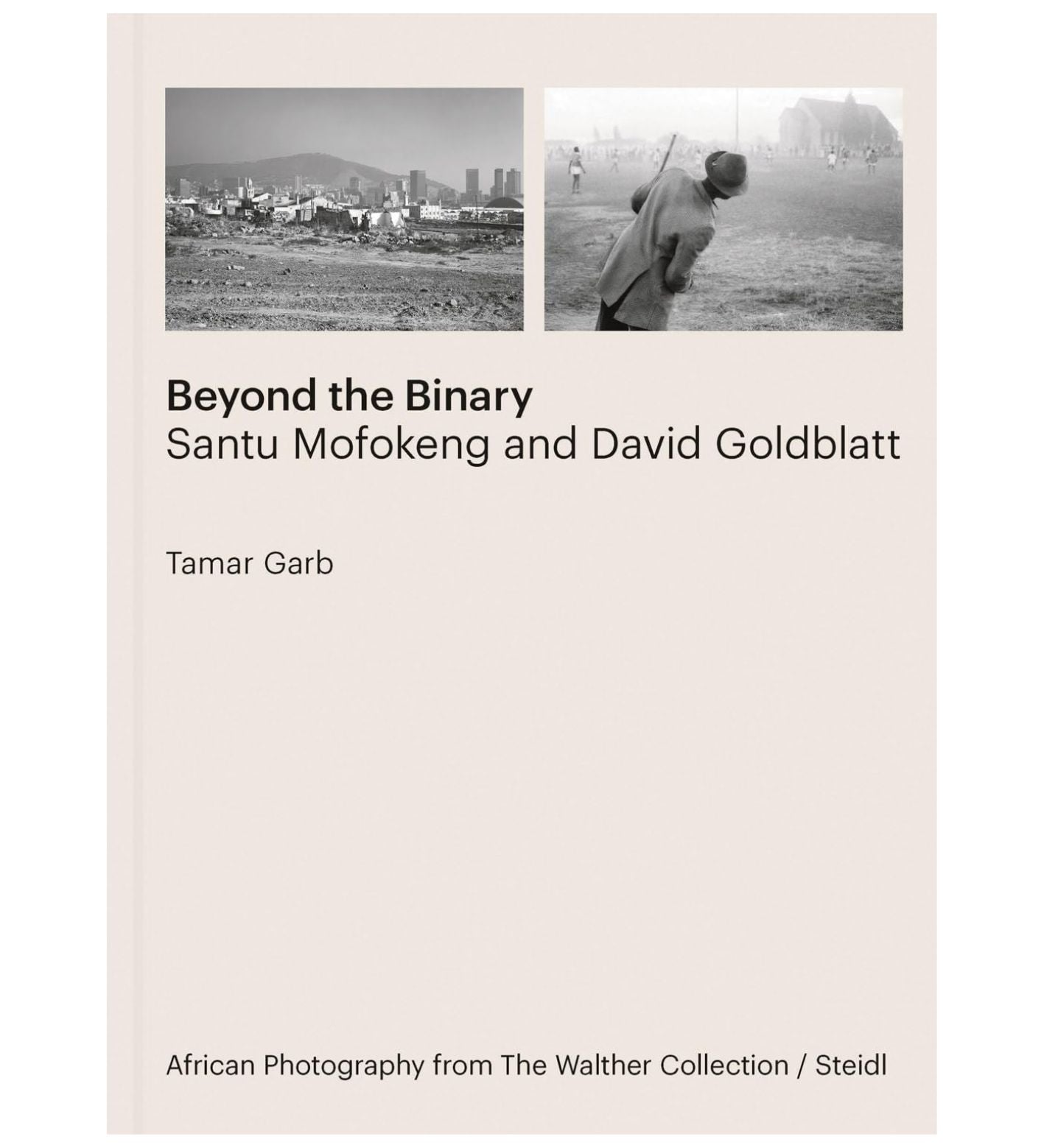 Beyond the Binary: Santu Mofokeng and David Goldblatt