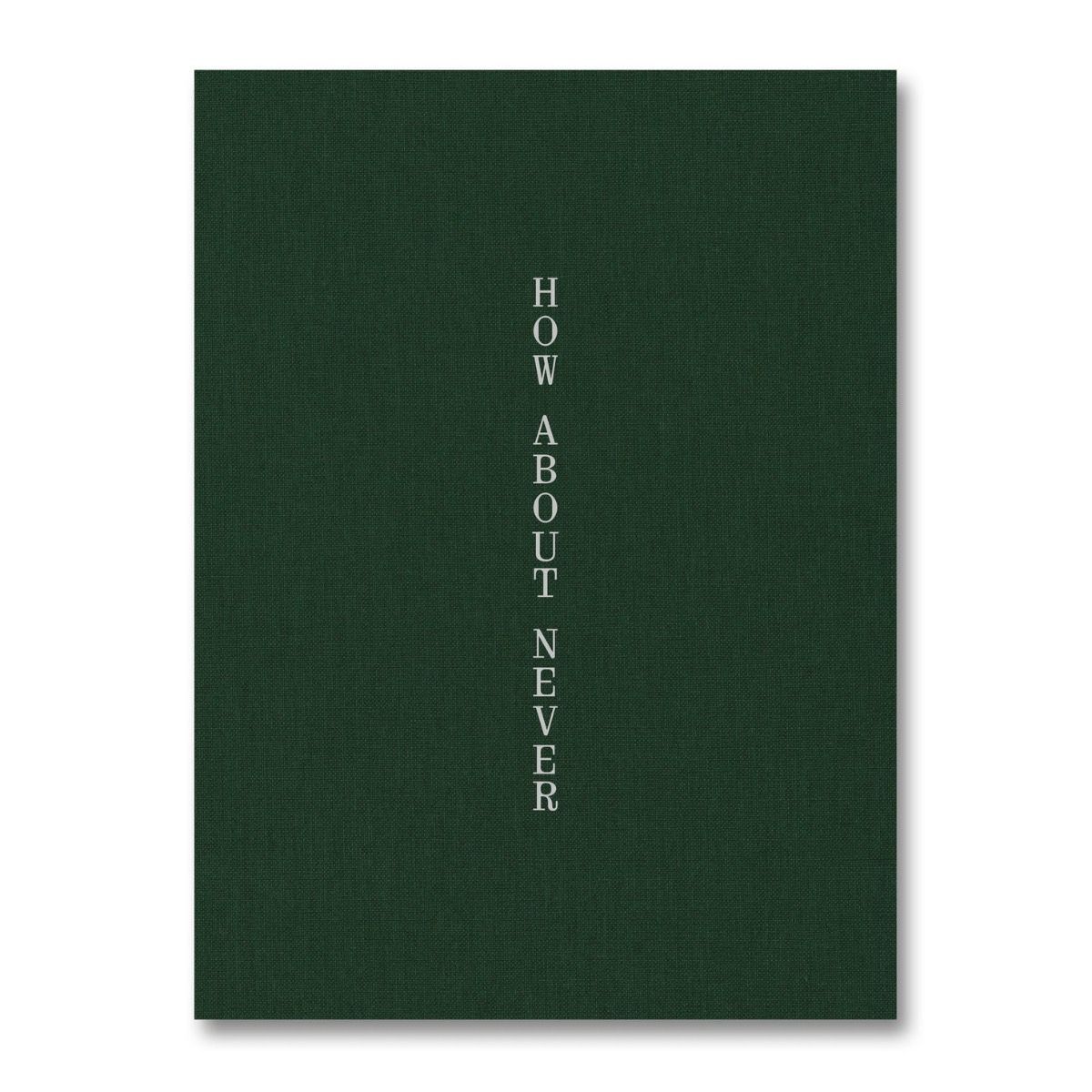 Hsu, Jerry: How About Never (signed)