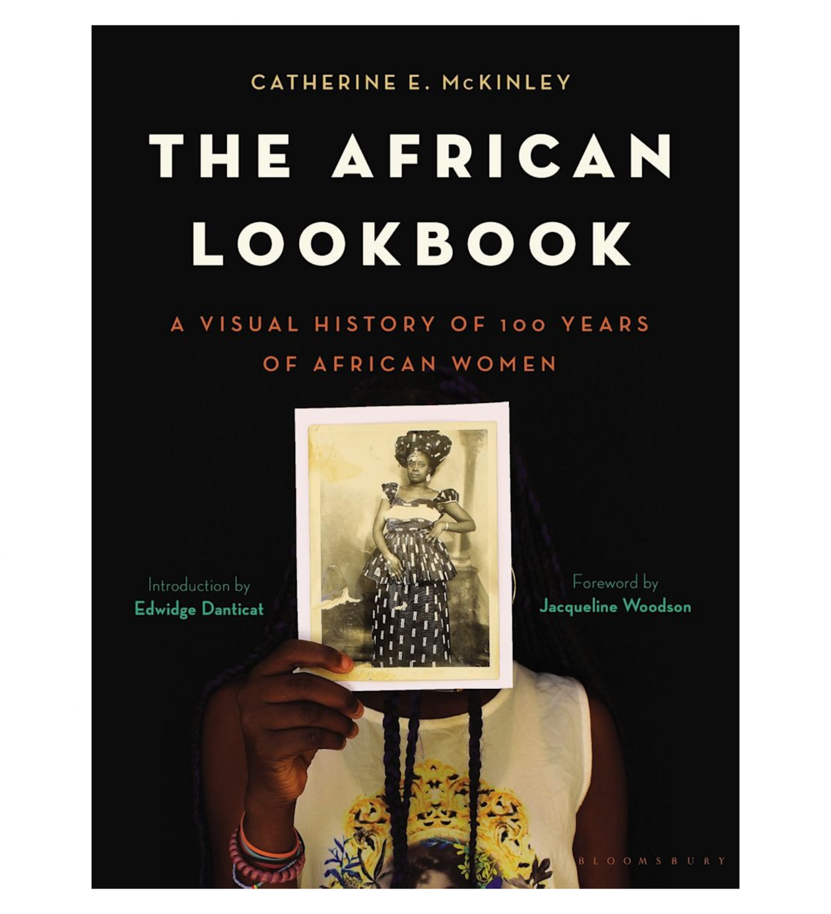 Catherine E. McKinley: The African Lookbook: A Visual History of 100 Years of African Women