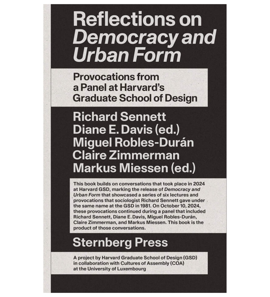 Miessen & Davis: Reflections on Democracy and Urban Form