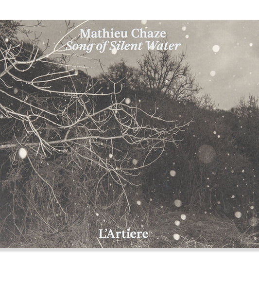 Chaze, Mathieu: Song of Silent Water