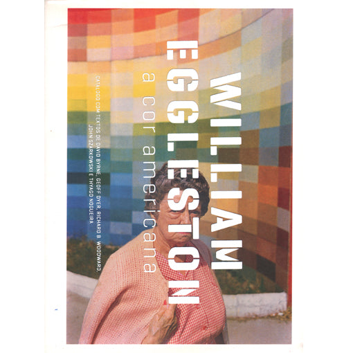 William Eggleston: A Cor Americana (Signed)