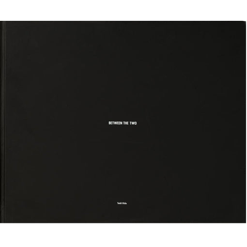 Todd Hido: Between the Two