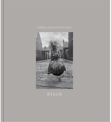 Sirkka-Liisa Konttinen: Byker