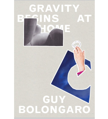 Guy Bolongaro: Gravity Begins at Home