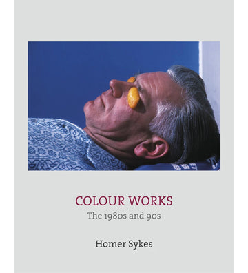 Homer Sykes: Colour Works: The 1980s and 1990s