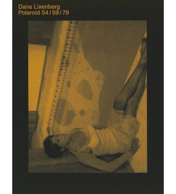 Dana Lixenberg: Polaroid 54/59/79