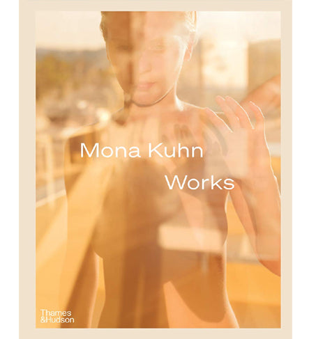 Mona Kuhn: Works