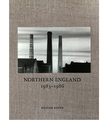 Michael Kenna: Northern England 1983-1986 (Signed)