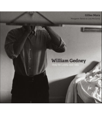 William Gedney: Only the Lonely, 1955-1984