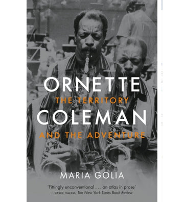 Ornette Coleman - The Territory and the Adventure