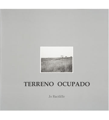 Jo Ractliffe: Terreno Ocupado (signed - rarity)