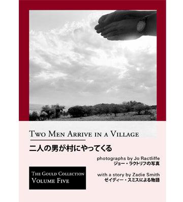 Two Men Arrive in a Village: Jo Ractliffe & Zadie Smith