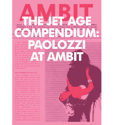 The Jet Age Compendium: Paolozzi at Ambit