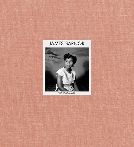 James Barnor: The Roadmaker