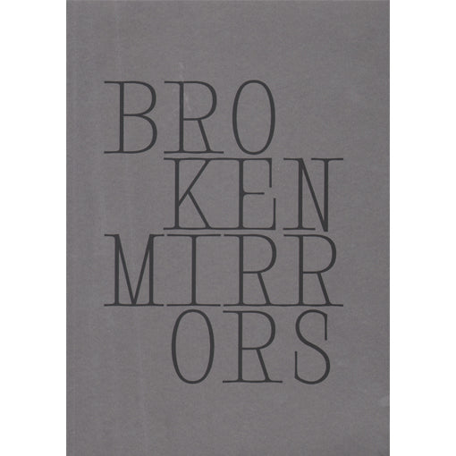 Tyrone Williams & Jonathan Wilson: Broken Mirrors (Signed)