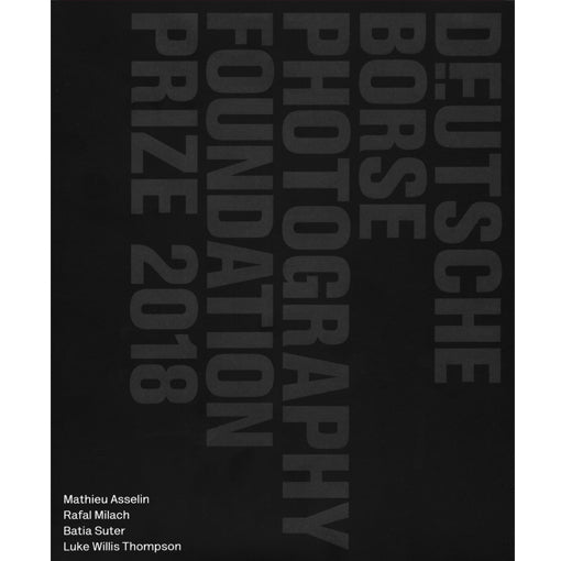 Deutsche Börse Photography Foundation Prize 2018