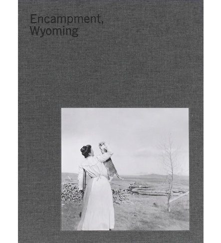 Lora Webb Nichols: Encampment, Wyoming