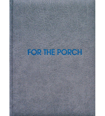 Cam Hicks: For the Porch (Signed, Out of Print)