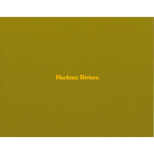 Nick Waplington: Hackney Riviera