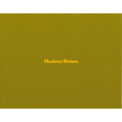 Nick Waplington: Hackney Riviera