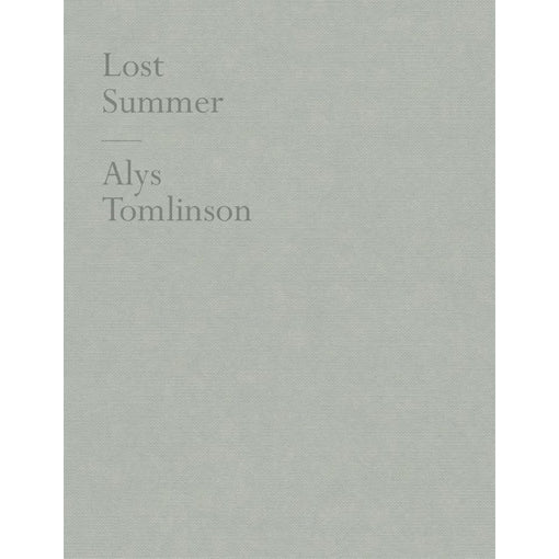 Alys Tomlinson: Lost Summer (Signed)
