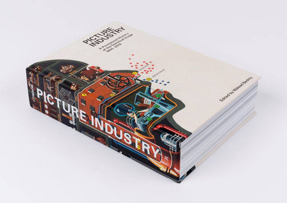Picture Industry : A Provisional History of the Technical Image, 1844–2018