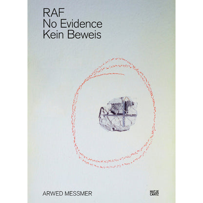 Arwed Messmer: RAF - No Evidence / Kein Beweis