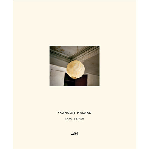 François Halard: Saul Leiter (Second Edition)