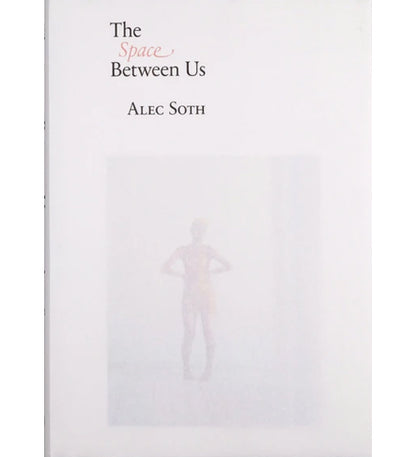 Alec Soth: The Space Between Us