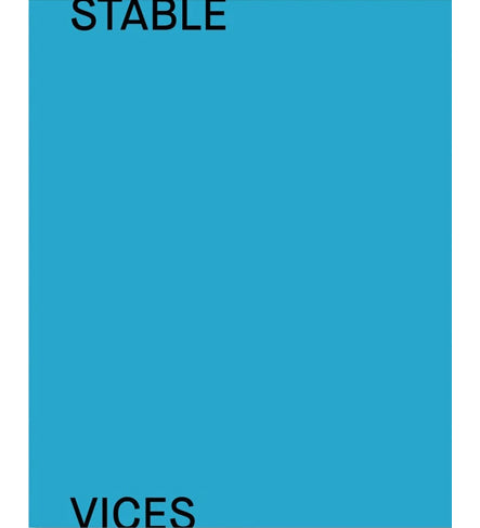 Joanna Piotrowska: Stable Vices (Signed)