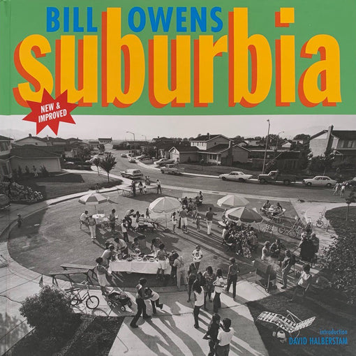 Bill Owens: Suburbia (Signed)