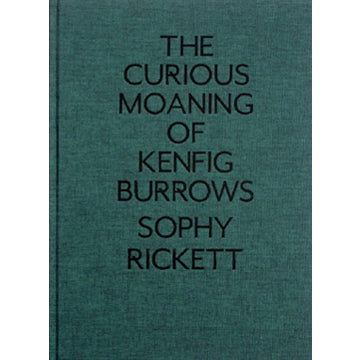 Sophy Rickett: The Curious Moaning of Kenfig Burrows (Signed)
