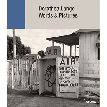 Dorothea Lange: Words & Pictures