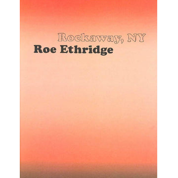 Roe Ethridge: Rockaway, NY (Signed, Out of Print)