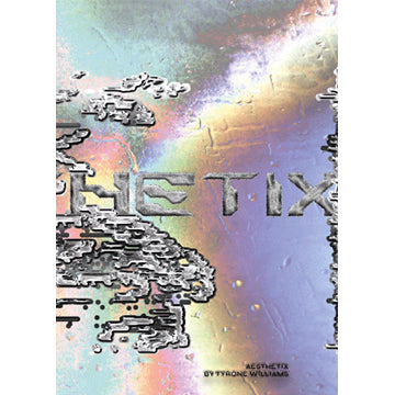 Tyrone Williams: Aesthetix