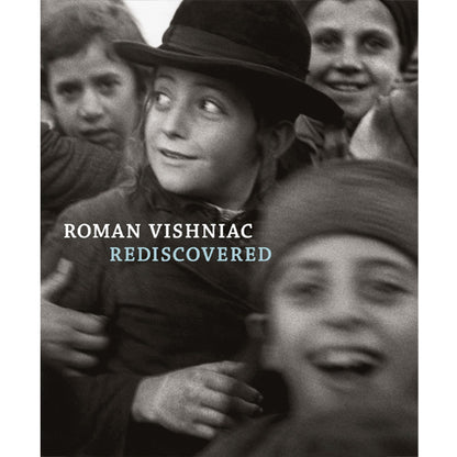 Roman Vishniac: Rediscovered (Out of print)