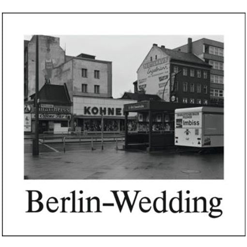 Michael Schmidt: Berlin Wedding, 1978